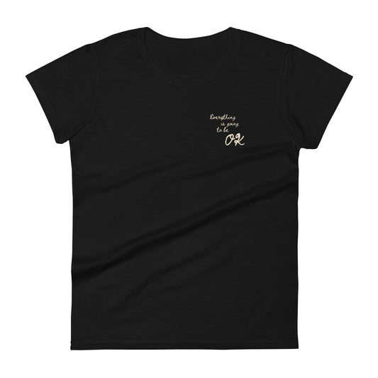 Handwritten - Everything is going to be OK - Black Women's t-shirt