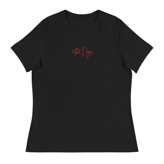 4 the Dogs - Black - Women's Relaxed T-Shirt