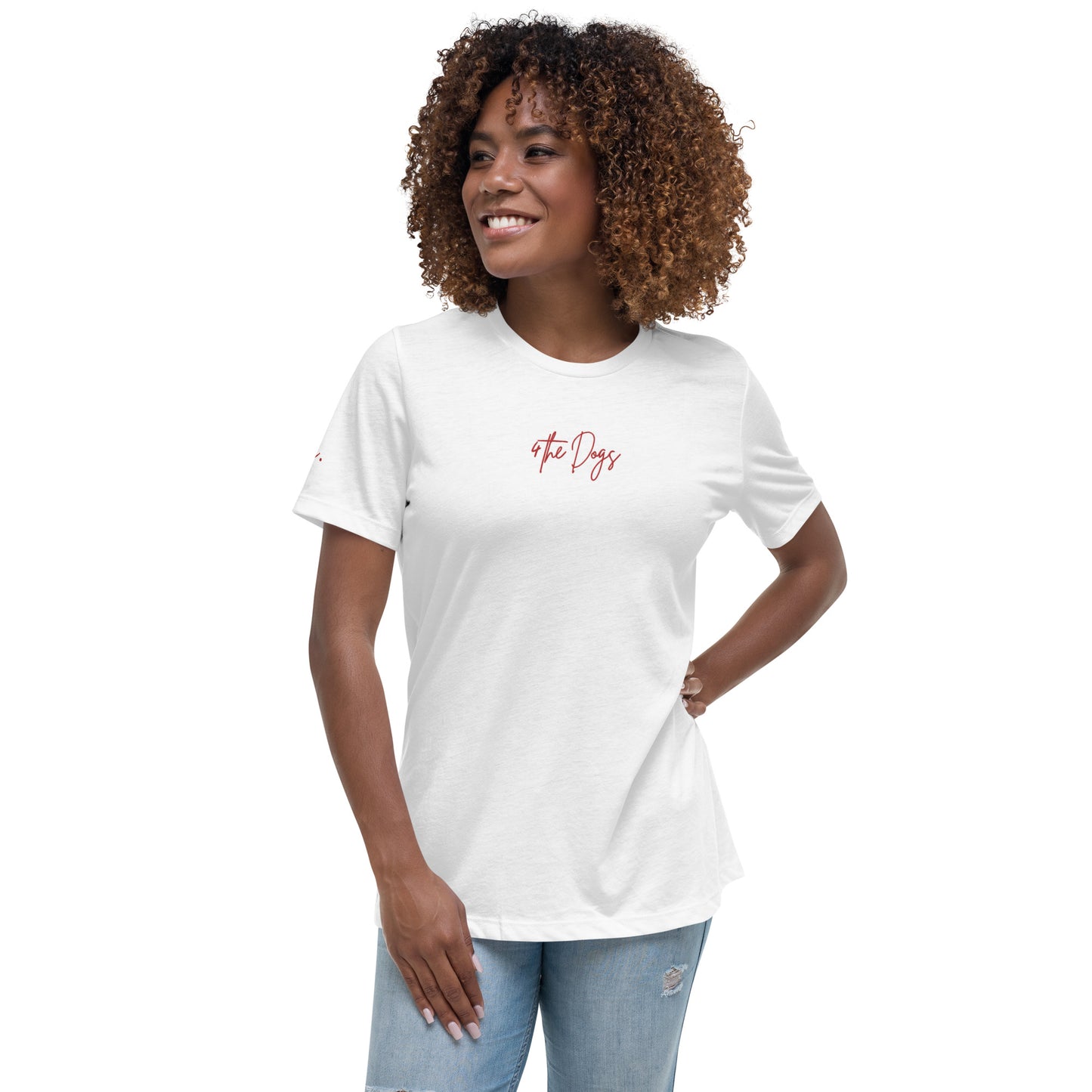 4 the Dogs - White - Women's Relaxed T-Shirt